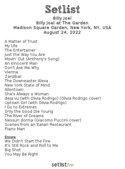 Setlist.fm billy joel - Get the Billy Joel Setlist of the concert at GEHA Field at Arrowhead Stadium, Kansas City, MO, USA on August 19, 2023 from the Two Icons - One Night 2023 Tour and other Billy Joel Setlists for free on setlist.fm!